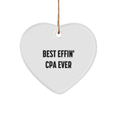 Funny CPA Heart Ornament - Best Effin' Cpa Ever, Gifts from Friends, Gifts for CPAs, CPA Christmas Unique Gifts - Image 1
